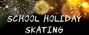 school holiday skating
